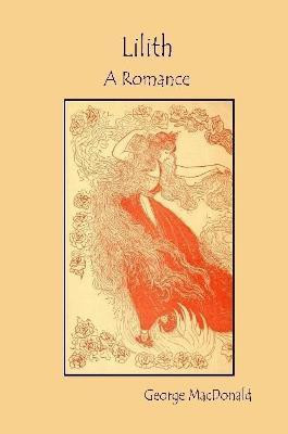 Lilith: A Romance(English, Paperback, MacDonald George)