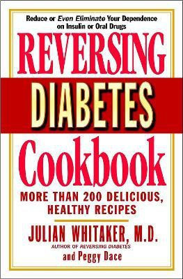 Reversing Diabetes Cookbook(English, Paperback, Whitaker Julian Dr.)