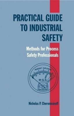 Practical Guide to Industrial Safety(English, Hardcover, Cheremisinoff Nicholas P.)