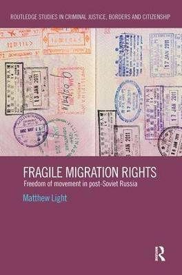 Fragile Migration Rights(English, Paperback, Light Matthew)