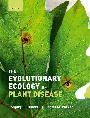 The Evolutionary Ecology of Plant Disease(English, Hardcover, Gilbert Gregory)