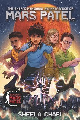 The Extradimensional Reappearance of Mars Patel(English, Hardcover, Chari Sheela)