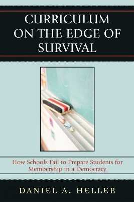 Curriculum on the Edge of Survival(English, Paperback, Heller Daniel)