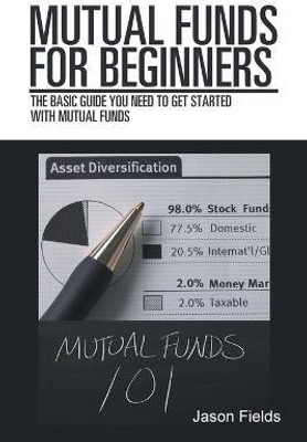 Mutual Funds for Beginners(English, Paperback, Fields Jason)