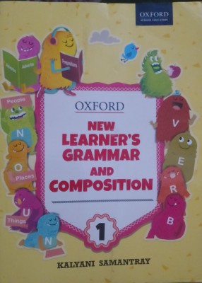 Oxford new learner's grammar and composition 1(Udaykusum online shop a-688 gali no-15 part-2 pusta-1 Sonia vihar delhi-94, Oxford University press)