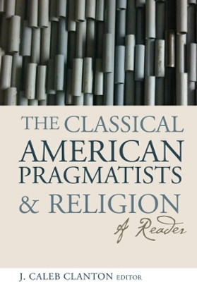 The Classical American Pragmatists and Religion(English, Paperback, unknown)