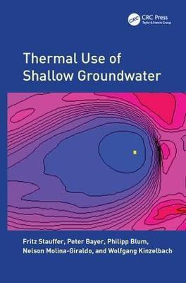 Thermal Use of Shallow Groundwater(English, Electronic book text, Stauffer Fritz)