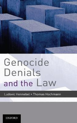 Genocide Denials and the Law(English, Hardcover, unknown)