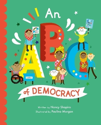 ABC of Democracy: Volume 3(English, Paperback, Shapiro Nancy)