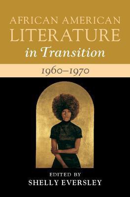 African American Literature in Transition, 1960-1970: Volume 13(English, Hardcover, unknown)