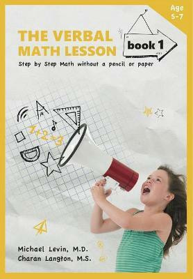 The Verbal Math Lesson Book 1(English, Paperback, Levin Michael)