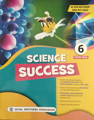 Science Success Class 6 Middle Stage(Paperback, Goyal Brothers Prakashan)