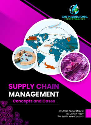 Supply Chain Management: Concepts and Cases(Paperback, Mr. Aman Kumar Deswal, Ms. Gunjan Yadav, Mr. Sachin Kumar Godara)