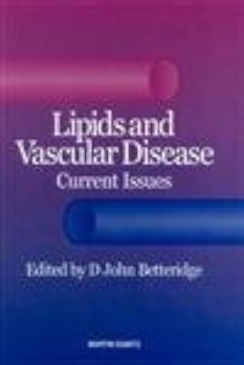 Lipids and Vascular Disease : Current Issues(Paperback, D John Betteridge)