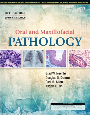 Oral and Maxillofacial Pathology, 5e, South Asia Edition(Paperback, Brad W. Neville)