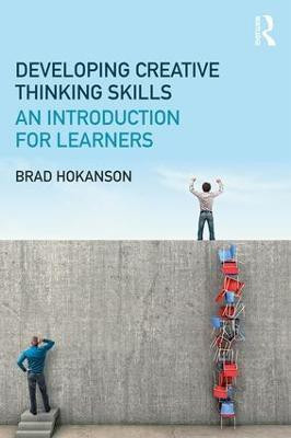 Developing Creative Thinking Skills(English, Paperback, Hokanson Brad)