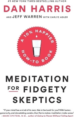 Meditation for Fidgety Skeptics(English, Paperback, Harris Dan)
