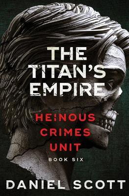 The Titan's Empire(English, Paperback, Scott Daniel)
