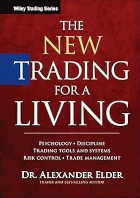 The New Trading for a Living PAPERBACK Paperback – Illustrated, 1 January 2014(Paperback, Alexander Elder)