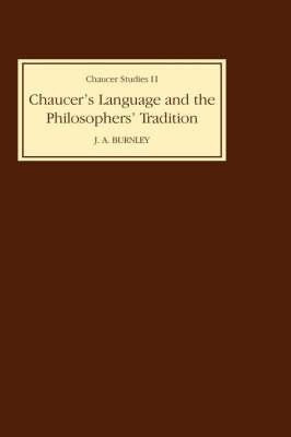 Chaucer's Language and the Philosophers Tradition(English, Hardcover, Burnley J.A.)