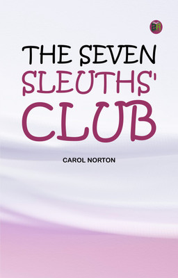 The Seven Sleuths' Club(Paperback, Carol Norton)