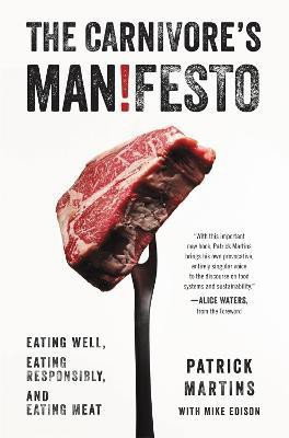 The Carnivore's Manifesto(English, Hardcover, Martins Patrick)
