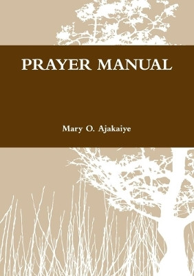 Prayer Book(English, Paperback, Ajakaiye Mary O.)