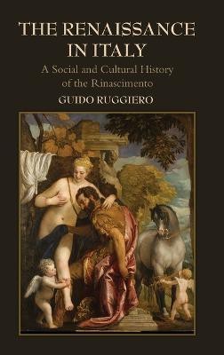 The Renaissance in Italy(English, Hardcover, Ruggiero Guido)