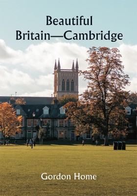 Beautiful Britain—Cambridge(Paperback, Gordon Home)