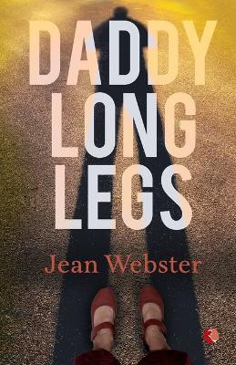 Daddy Long Legs(English, Paperback, Webster Jean)