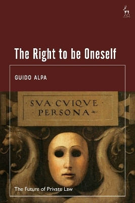 The Right to be Oneself(English, Hardcover, Alpa Guido)