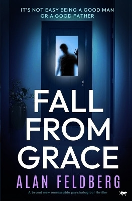 Fall From Grace(English, Paperback, Feldberg Alan)