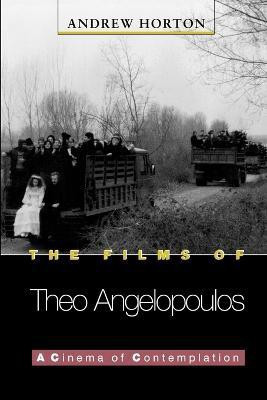 The Films of Theo Angelopoulos(English, Paperback, Horton Andrew)