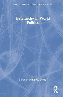 Heterarchy in World Politics(English, Hardcover, unknown)