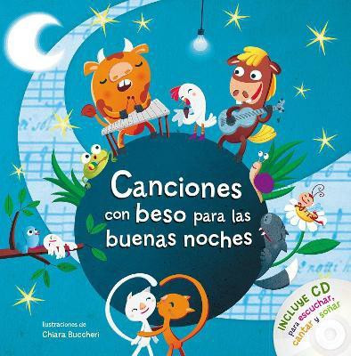 Canciones con beso para las buenas noches / Songs with Goodnight Kisses with CD(Spanish, Hardcover, Varios autores)