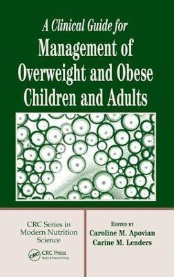 A Clinical Guide for Management of Overweight and Obese Children and Adults(English, Electronic book text, unknown)