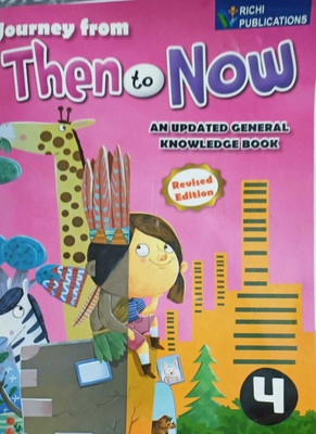 JOURNEY FROM THEN TO NOW CLASS 4(kolkata, RICHI PUBLICATIONS)