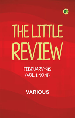 The Little Review, February 1915 (Vol. 1, No. 11)(Paperback, Various)