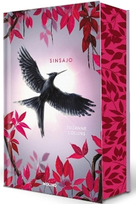Sinsajo (Edicion especial cantos pintados) / Mockingjay (Special Edition Sprayed Edges)(Spanish, Hardcover, Collins Suzanne)