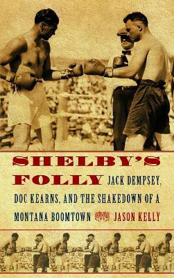 Shelby's Folly(English, Paperback, Kelly Jason)