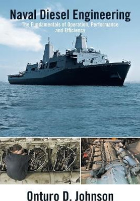 Naval Diesel Engineering(English, Paperback, Johnson Onturo D)