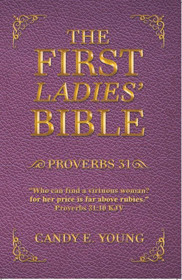 The First Ladies' Bible(English, Paperback, Young Candy E)