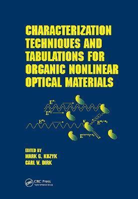 Characterization Techniques and Tabulations for Organic Nonlinear Optical Materials(English, Hardcover, unknown)