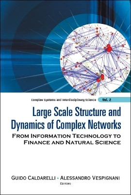 Large Scale Structure And Dynamics Of Complex Networks: From Information Technology To Finance And Natural Science(English, Hardcover, unknown)
