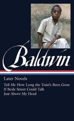 James Baldwin: Later Novels(English, Hardcover, Baldwin James)