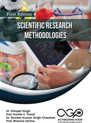 SCIENTIFIC RESEARCH METHODOLOGIES(Paperback, Dr. Shivpal Singh, Prof. Punita S. Tiwari, Dr. Naveen Kumar Singh Chauhan, Prof. Bhavna Verma)