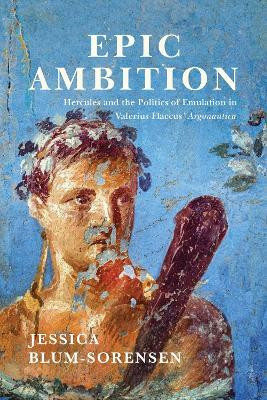 Epic Ambition(English, Hardcover, Blum-Sorensen Jessica)