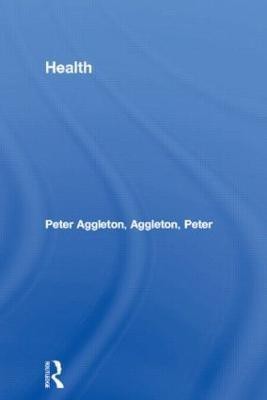 Health(English, Paperback, Aggleton Peter)