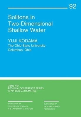 Solitons in Two-Dimensional Shallow Water(English, Paperback, Kodama Yuji)
