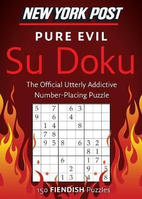 New York Post Pure Evil Su Doku(English, Paperback, Harpercollins Publishers Ltd)